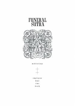 Funeral Sutra : Meditations